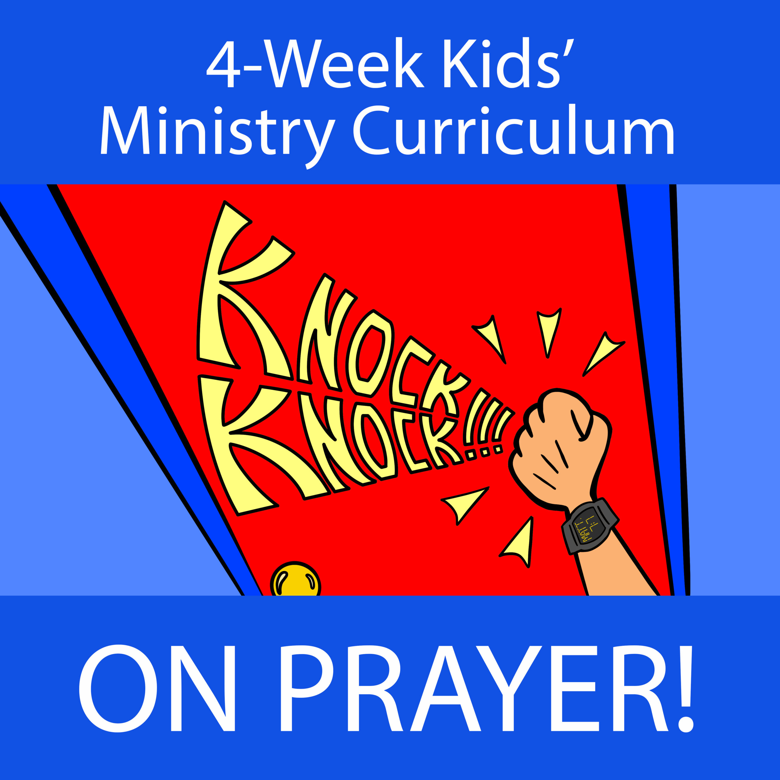 Knock Knock KIDMIN Curriculum – CampTown Media